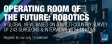 [WEBINAR] Operating room of the future: Robotics