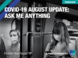 [WEBINAR] Covid-19 August Update: Ask Me Anything 