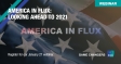 [WEBINAR] America in Flux: Looking Ahead to 2021