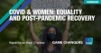 [WEBINAR] COVID & Women: Equality and Post-Pandemic Recovery   