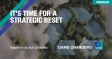 [WEBINAR] It’s Time for a Strategic Reset