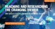 [Media Summit] Reaching and Researching the Changing Viewer
