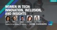 [WEBINAR] Women in Tech: Innovation, Inclusion, and Insights