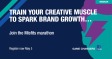 [WEBINAR] MISFITS: Train your creative muscle to spark brand growth