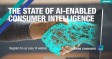 The State of AI-enabled Consumer Intelligence