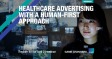 [WEBINAR] Healthcare Advertising With a Human-First Approach