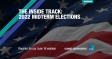 [WEBINAR] The Inside Track: 2022 Midterm Elections
