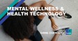 Mental Wellness & Health Technology