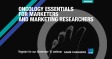 [WEBINAR] Oncology Essentials for Marketers and Marketing Researchers 
