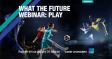 [WEBINAR] What the Future: Play