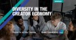 [WEBINAR] Diversity in the Creator Economy