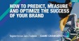 [WEBINAR] How to predict, measure and optimize the success of your brand