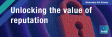  [Webinar] Unlocking the value of reputation