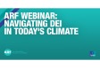 ARF Webinar: Navigating DEI in Today's Climate