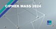 CIPHER MASS 2024