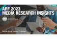 ARF 2023 Media Research Insights