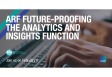 ARF Future-Proofing the Analytics and Insights Function