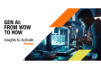[WEBINAR] Gen AI: From Wow to How