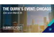 THE QUIRK’S EVENT: Chicago