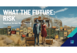 [WEBINAR] What the Future: Risk