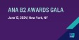 ANA B2 Awards Gala