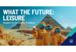 [WEBINAR] What the Future: Leisure