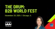 THE DRUM: B2B World Fest