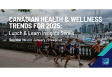 [WEBINAR] Canadian Health & Wellness Trends for 2025