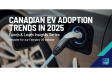 [WEBINAR] Canadian EV Adoption Trends in 2025