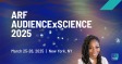 ARF AUDIENCExSCIENCE 2025