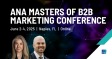 ANA Masters of B2B Marketing Conference