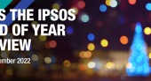 Ipsos End of Year Review 2022