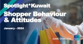 Spotlight*Kuwait – Shopper Behaviour & Attitudes 