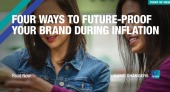  Four ways to future-proof your brand during inflation