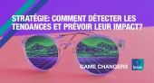 Stratégie : comment détecter les tendances et prévoir leur impact ?
