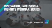 Innovation, Inclusion & Insights Webinar Series