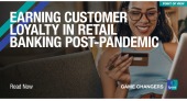Earning customer loyalty in retail banking post-pandemic