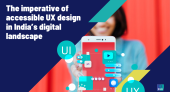 The Imperative of Accessible UX Design in India's Digital Landscape