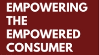 Empowering The Empowered Consumer
