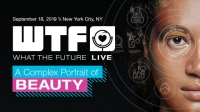 [EVENT] WTF Live: A Complex Portrait of Beauty