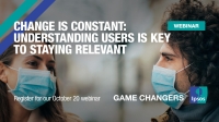 [WEBINAR] Change is Constant: Understanding Users is Key to Staying Relevant 