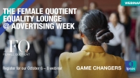 The Female Quotient Equality Lounge @ Advertising Week