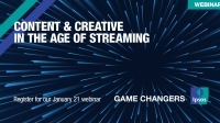 [WEBINAR] Content & Creative in the Age of Streaming