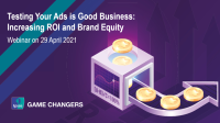 Testing Your Ads is Good Business: Increasing ROI and Brand Equity