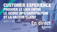 Ipsos | Webinar | CX | NPS | Valeur Client