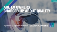 [WEBINAR] Are EV Owners Charged Up About Quality?
