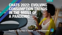 [WEBINAR] CHATS 2022: Evolving Consumption Trends in the Midst of a Pandemic