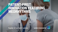 [WEBINAR] Patient-First Innovation featuring MEDRhythms