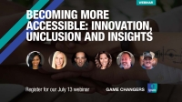 [WEBINAR] Becoming More Accessible: Innovation, Inclusion and Insights