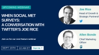When Social Met Surveys: A Conversation with Twitter’s Joe Rice